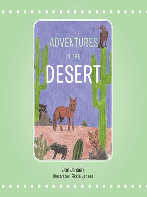 cover image of Adventures in the Desert